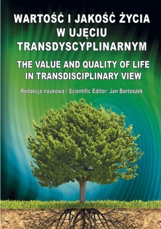 Wartość i jakość życia w ujęciu transdyscyplinarnym