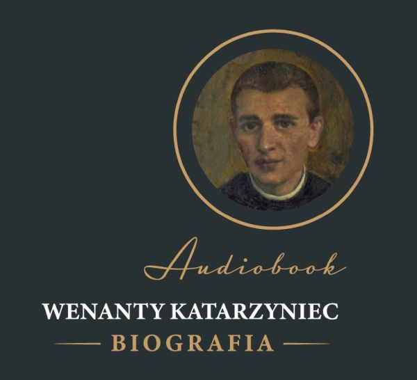Wenanty Katarzyniec. Biografia (CD-MP3-audiobook)