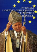 Foto 'Jan Pawe� II i warto�ci chrze�cija�skie w Konstytucji Unii Europejskiej'