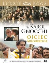 Bł. Karol Gnocchi - Ojciec miłosierdzia (książka + DVD)