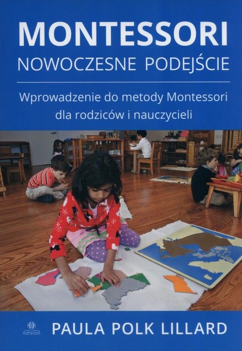 Montessori. Nowoczesne podejście