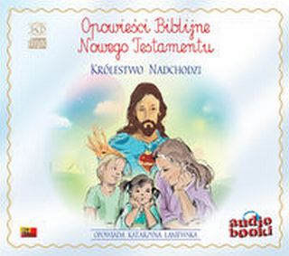 Opowieści Biblijne. Królestwo nadchodzi (3xCD-audiobook)