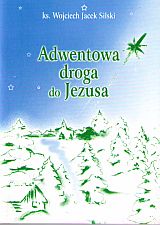 Foto 'Adwentowa droga do Jezusa'