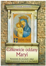 Całkowicie oddany Maryi
