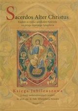 Foto 'Sacerdos Alter Christus Kap�an w �yciu i pos�udze Ko�cio�a na progu trzeciego tysi�clecia'