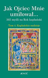 Foto 'Jak Ojciec Mnie umi�owa Tom 4 Kap�a�skie nadzieje'