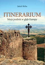 Foto 'Itinerarium. Moja podr� w g��b Europy'