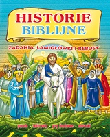 Historie biblijne. Zadania, łamigłówki i rebusy