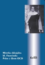 Foto 'Mistyka eklezjalna b�. Franciszka Palau y Quer OCD'