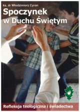 Foto 'Spoczynek w Duchu �wi�tym. Refleksja teologiczna i �wiadectwa'