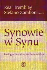 Foto 'Synowie w Synu. Teologia moralna fundamentalna'