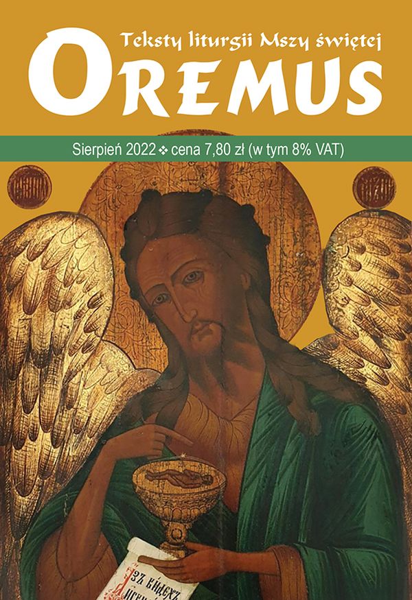 Oremus - teksty liturgii Mszy Świętej - sieprień 2022