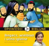 Opowie�ci biblijne. Tom 15. Bogacz, wielb��d i ucho igielne (ksi��ka + CD)