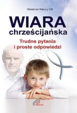 Foto 'Wiara chrze�cija�ska. Trudne pytania i proste odpowiedzi'