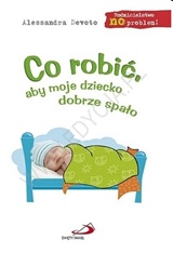 Foto 'Co robi�, aby moje dziecko dobrze spa�o'