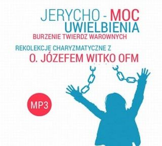 Rekolekcje Jerycho - moc uwielbienia (CD-MP3)