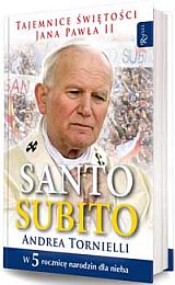 Santo Subito! Tajemnice �wi�to�ci Jana Paw�a II
