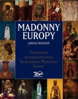 Foto 'Madonny Europy. Pielgrzymki do Sanktuari�w Maryjnych Europy'
