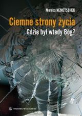 Foto 'Ciemne strony �ycia. Gdzie by� wtedy B�g?'