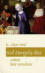 Foto 'Nad Ewangeli� dnia. Adwent, Bo�e Narodzenie'