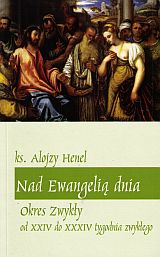 Foto 'Nad Ewangeli� dnia. Okres zwyk�y od XXIV do XXXIV tygodnia zwyk�ego'