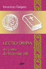 Lectio Divina - do Listu do Rzymian (4) (Tom 18)