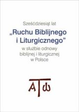 Foto 'Sze��dziesi�t lat 'Ruchu Biblijnego i Liturgicznego''