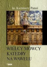 Foto 'Wielcy m�wcy Katedry na Wawelu'