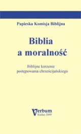 Foto 'Biblia a moralno��. Biblijne korzenie post�powania chrze�cija�skiego'