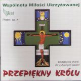 Foto 'Przepi�kny Kr�lu (CD) Pie�ni WMU cz�� X'