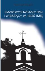 Foto 'Zmartwychwsta�y Pan i wierz�cy w Jego Imi�'