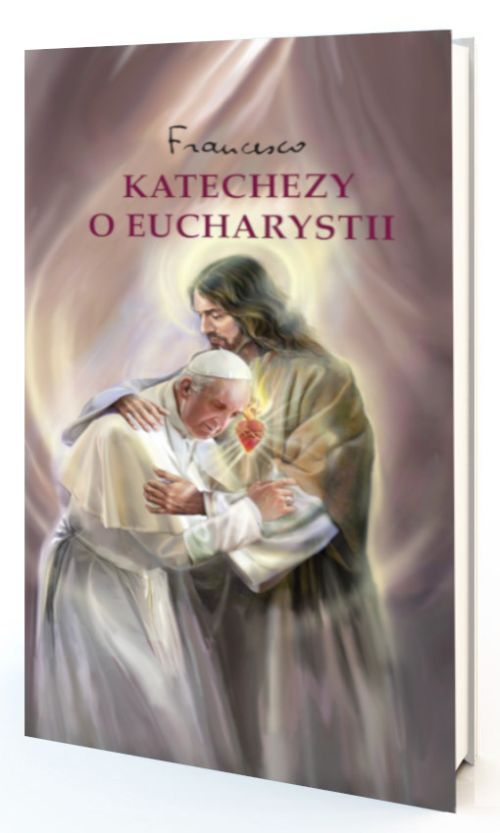 Katechezy o Eucharystii. Audiencje generalne