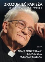 Foto 'Zrozumie� papie�a. Rozmowy o Janie Pawle II'