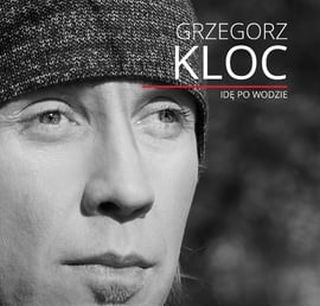 Grzegorz Kloc - Idę po wodzie (CD+DVD)