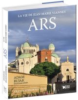 La vie de Jean-Marie Vianney. ARS
