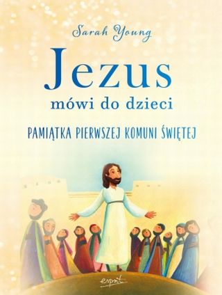 Jezus mówi do dzieci (z obwolutą komunijną)