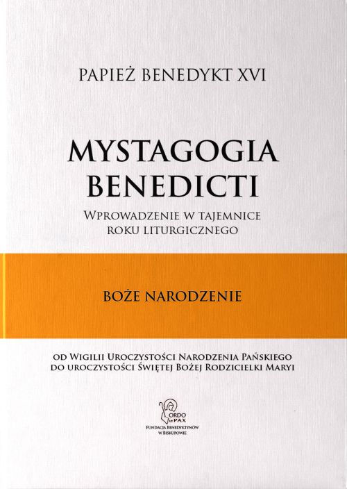 Mystagogia Benedicti. Boże Narodzenie