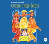 Katechezy o Trójcy Świętej (CD-MP3)