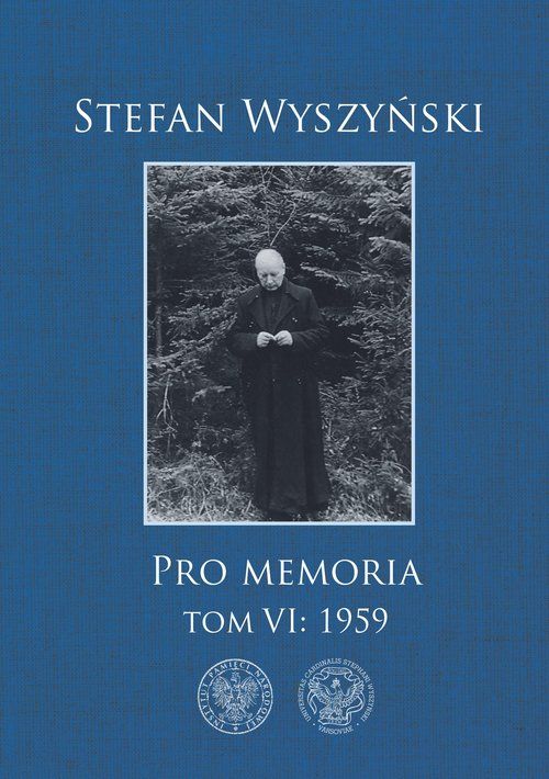 Stefan Wyszyński, Pro memoria. Tom 6: 1959