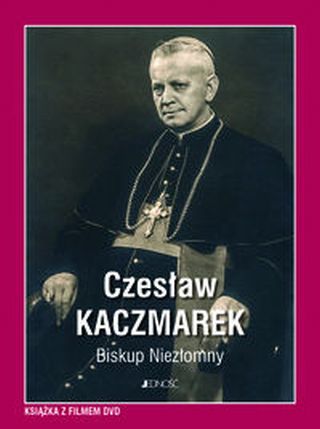 Czesław Kaczmarek. Biskup Niezłomny + DVD