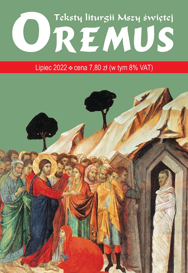 Oremus - teksty liturgii Mszy Świętej - lipiec 2022
