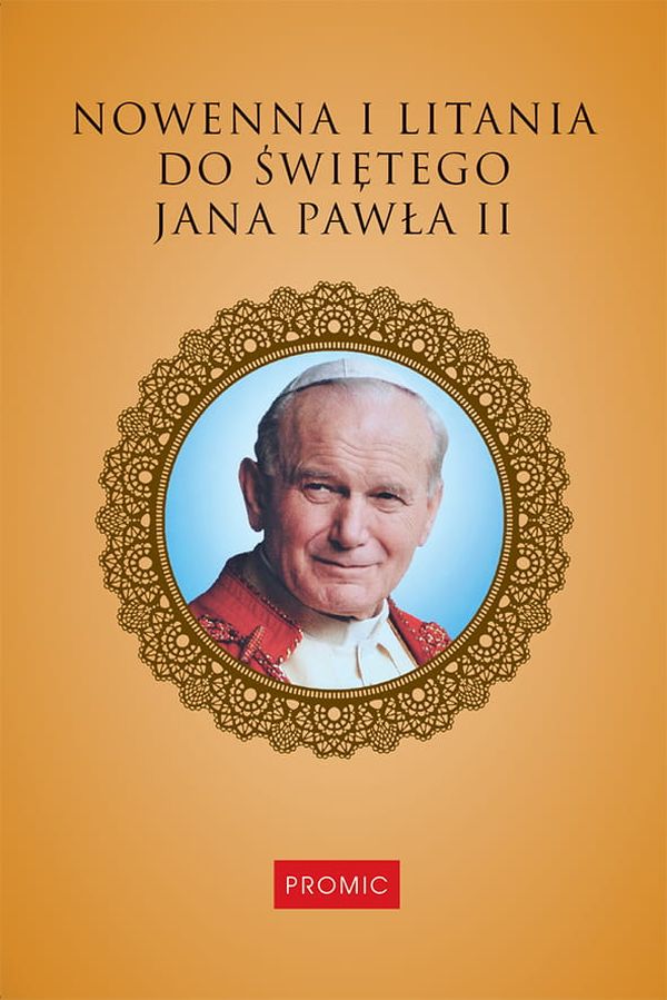 Nowenna i litania do świętego Jana Pawła II