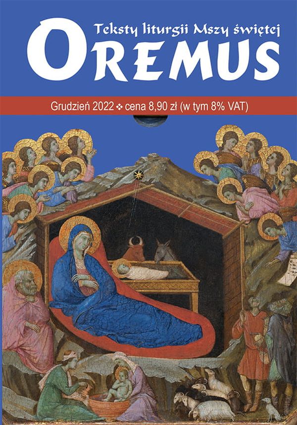 Oremus - teksty liturgii Mszy Świętej - grudzień 2022