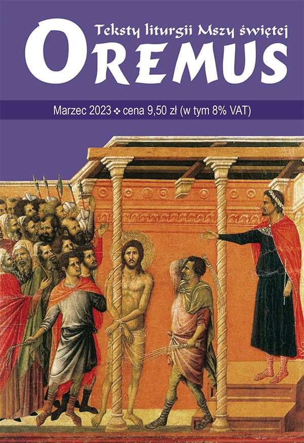Oremus - teksty liturgii Mszy Świętej - marzec 2023