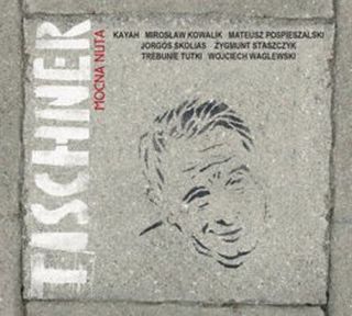 Tischner. Mocna nuta (CD)