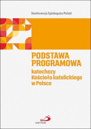Podstawa programowa katechezy Kościoła katolickiego w Polsce