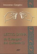 Lectio Divina - do Ewangelii św. Łukasza (1) (Tom 4)