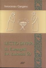 Lectio Divina - do Ewangelii św. Łukasza (2) (Tom 5)