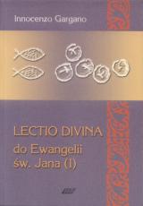 Lectio Divina - do Ewangelii św. Jana (1) (Tom 6)