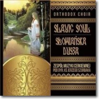 Orthodox Choir - Słowiańska Dusza (CD)
